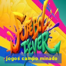 jogos campo minado